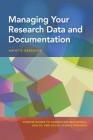 Managing Your Research Data and Documentation (Concise Guides to Conducting Behavioral) By Kathy R. Berenson Cover Image