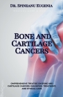 Bone and Articular Cartilage By Spineanu Eugenia Cover Image