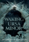 Waking Ursa Minor Cover Image