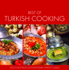 Best of Turkish Cooking: Selections from Contemporary Turkish Cousine By Ali Budak Cover Image