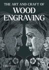 The Art and Craft of Wood Engraving Cover Image