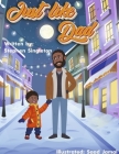 Just Like Dad By Stephen Singleton Cover Image