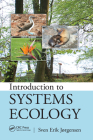 Introduction to Systems Ecology (Applied Ecology and Environmental Management) By Sven Jorgensen Cover Image