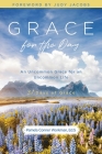 Grace for the Day: An Uncommon Grace for an Uncommon Life By Pamela Conner Workman Ed S. Cover Image