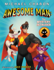 Awesome Man: The Mystery Intruder Cover Image