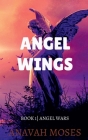 Angels Wings: Angel Wars Book 1 Cover Image
