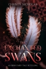 The Enchanted Swans: An Irish Fairy Tale Retelling Cover Image