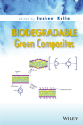 Biodegradable Green Composites By Susheel Kalia (Editor) Cover Image