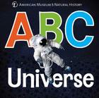 ABC Universe (Amnh ABC Board Books) By American Museum of Natural History Cover Image