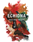 Echidna By essa may ramipiri Cover Image