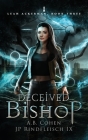 Deceived Bishop: A Paranormal Academy Urban Fantasy (Leah Ackerman Book 3) Cover Image