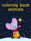 Coloring Book Animals: Coloring Pages with Funny Animals, Adorable and Hilarious Scenes from variety pets and animal images By Advanced Color Cover Image