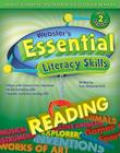Webster's Essential Literacy Skills: Reading, Grade 2 By Troy Akiyama, Merriam-Webster (Created by), Encyclopedia Britannica (Created by) Cover Image