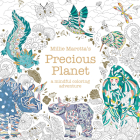 Millie Marotta's Precious Planet By Millie Marotta Cover Image