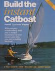 Build the Instant Catboat By Harold Payson Cover Image