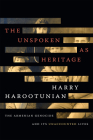 The Unspoken as Heritage: The Armenian Genocide and Its Unaccounted Lives Cover Image