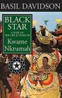 Black Star: A View of the Life and Times of Kwame Nkrumah By Basil Davidson Cover Image