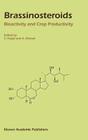 Brassinosteroids: Bioactivity and Crop Productivity By Shamsul Hayat (Editor), Aqil Ahmad (Editor) Cover Image