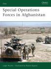 Special Operations Forces in Afghanistan (Elite) By Leigh Neville, Ramiro Bujeiro (Illustrator) Cover Image