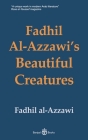 Fadhil Al-Azzawi's Beautiful Creatures By Fadhil al-Azzawi Cover Image