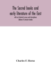 The sacred books and early literature of the East; with an historical survey and descriptions (Volume V) Ancient Arabia By Charles F. Horne Cover Image