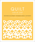 Quilt Step by Step: Patchwork and AppliquÃ© - Techniques, Designs, and Projects By DK Cover Image