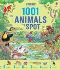 1001 Animals to Spot (1001 Things to Spot) By Gillian Doherty, Ruth Brocklehurst, Teri Gower (Illustrator) Cover Image
