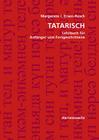 Tatarisch: Lehrbuch Fur Anfanger Und Fortgeschrittene Mit Einer CD Im Mp3-Format Cover Image