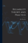 Reliability Theory and Practice By Igor Bazovsky Cover Image
