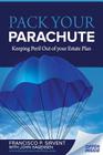 Pack Your Parachute: Avoid The Perils of Estate Planning Cover Image