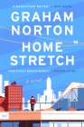 Home Stretch: A Novel By Graham Norton Cover Image