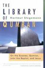 The Library of Qumran: On the Essenes, Qumran, John the Baptist, and Jesus Cover Image