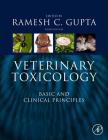 Veterinary Toxicology: Basic and Clinical Principles Cover Image