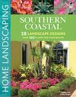 Southern Coastal Home Landscaping By Stephen G. Pategas, Kristin Pategas Cover Image