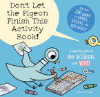 Don't Let the Pigeon Finish This Activity Book!-Pigeon series Cover Image