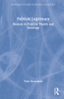 Political Legitimacy: Realism in Political Theory and Sociology By Terje Rasmussen Cover Image