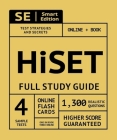 Hiset Full Study Guide: Test Preparation for All Subjects Including 100 Video Lessons, 4 Full Length Practice Tests Both in the Book + Online, Cover Image