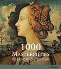 1000 Masterpieces of European Painting Cover Image