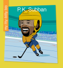 P. K. Subban By Meeg Pincus, Jeff Bane (Illustrator) Cover Image
