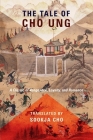 The Tale of Cho Ung: A Classic of Vengeance, Loyalty, and Romance (Translations from the Asian Classics) Cover Image