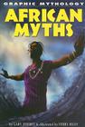 African Myths (Graphic Mythology) Cover Image