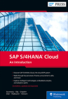 SAP S/4hana Cloud: An Introduction By Thomas Saueressig, Jan Gilg, Uwe Grigoleit Cover Image