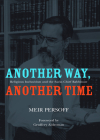 Another Way, Another Time: Religious Inclusivism and the Sacks Chief Rabbinate (Judaism and Jewish Life) Cover Image