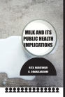Milk and Its Public Health Implications Cover Image