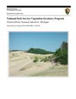 National Park Service Vegetation Inventory Program: Pictured Rocks National Lakeshore By Sara Lubinski, Jennifer Dieck, Shannon Menard Cover Image