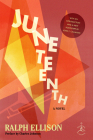 Juneteenth: A Novel By Ralph Ellison, John F. Callahan (Introduction by), Charles Johnson (Preface by) Cover Image