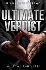 Ultimate Verdict: A Legal Thriller Cover Image