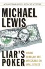 Liar's Poker (25th Anniversary Edition): Rising Through the Wreckage on Wall Street Cover Image