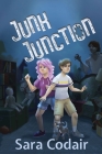 Junk Junction By Sara Codair Cover Image