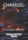 Chamuel: El Arcángel del Amor Cover Image